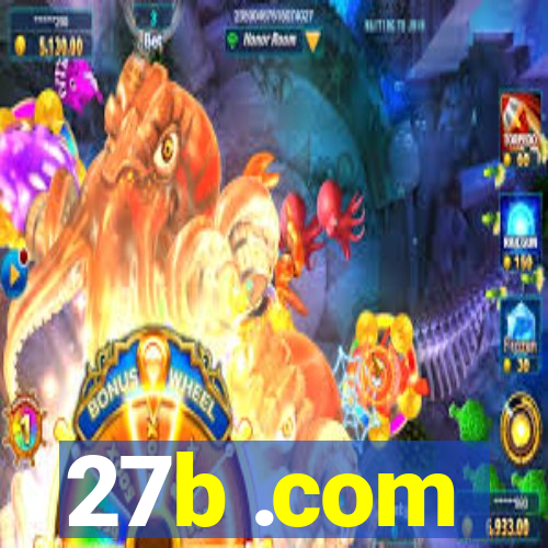 27b .com